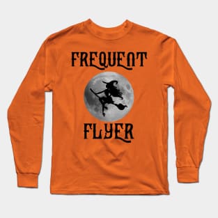 Frequent Flyer Funny Halloween Witch Costume Long Sleeve T-Shirt